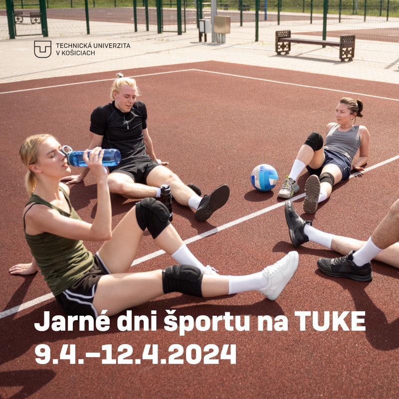 Jarné dni športu na TUKE 9.4.-12.4.2024